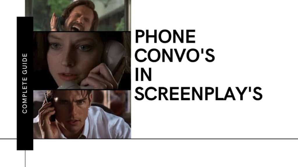 How to write a write a phone conversation in a screenplay