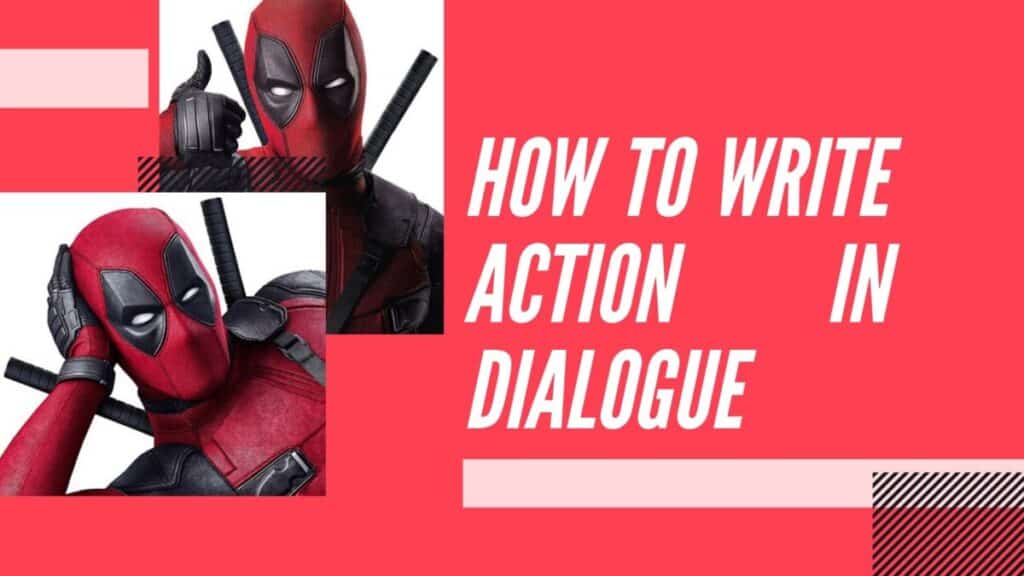 how to write action in dialogue