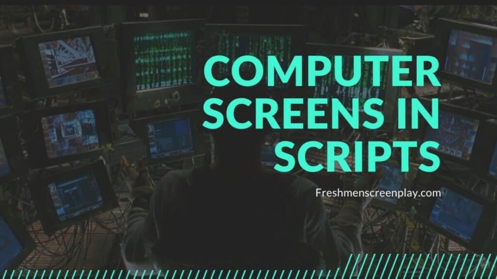 Computer screens in screenplays